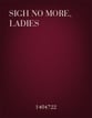 Sigh No More, Ladies TTBB choral sheet music cover